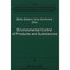 Environmental Control of Products and Substances: Legal Concepts in Europe and t