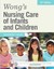 NEW Wong's Nursing Care of Infants and Children By Marilyn Hockenberry Hardcover