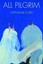 Stephanie Ford-All Pilgrim BOOK NEW