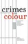 Crimes of Colour Racialization and the Criminal Justice System ... 9781551113036