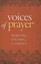 Voices of Prayer: Morning, Evening & Always: Morning, Evening and Always by Comp