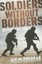 Soldiers without Borders: Beyond the SAS by Ian McPhedran.