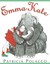 NEW Emma Kate by Patricia Polacco