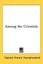 Among the Celestials by Younghusband, Captain Francis 9781417921713 -Paperback