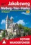 Rother Wanderführer Jakobsweg Marburg - Trier - Vézelay | St ... 9783763344741