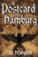 A Postcard from Hamburg: (A WW2 spy thriller) (The Black Orchestra) (Volume 3)