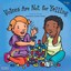 Voices are Not for Yelling by Elizabeth Verdick 9781575425016 (Paperback, 2015)