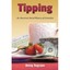 Tipping: An American Social History of Gratuities Segrave, Kerry