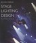 Stage Lighting Design: The Art, the Craft, the Life by Richard Pilbrow...