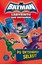 Batman - Labyrinth der Gefahren. Du entscheidest selbst!, Tracey West