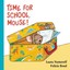 Time For School Mouse! La - BOOK NEU