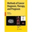 Methods of Cancer Diagnosis, Therapy, and Prognosis: Liver Cancer: Vol 5 Hayat,