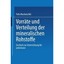 Vorräte und Verteilung der mineralischen Rohstoffe: Ein Buch zur Unterrichtung f