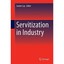 Servitization in Industry Lay, Gunter (Edited by)