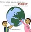 If You Were Me and Lived In... Turkey: A Child's Introduction to Culture...
