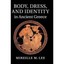 Body, Dress, and Identity in Ancient Greece Lee, Mireille M.