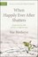 When Happily Ever After Shatters: Seeing God in the Midst of Divorce & Single...