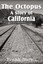 NEW The Octopus: A Story of California by Frank Norris