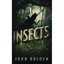 Insects Koloen, John