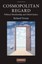 Cosmopolitan Regard: Political Membership and Global Justice (Contemporary Poli