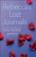 Rebecca's Lost Journals: Volumes 2-5 (The Inside Out Series) by Lisa Renee Jones