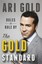 The Gold Standard: Rules to Rule by by Ari Gold (Paperback, 2016)
