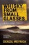 Whisky from Small Glasses: A D.C.I. Daley Thriller by Denzil Meyrick...