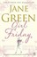 Girl Friday by Jane Green.