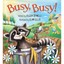 Busy, Busy! - Board book NEW Eileen Spinelli 05/04/2016