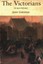 NEW The Victorians: An Age in Retrospect by John Gardiner