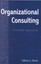 Organizational Consulting: A Gestalt Approach by Edwin C. Nevis (Paperback,...