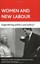 Women and New Labour: Engendering Policy and Politics? - Paperback NEW Claire An