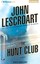 NEW The Hunt Club: A Novel (Wyatt Hunt Series) by John Lescroart