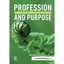 Profession and Purpose: A Resource Guide for MBA Career - Paperback NEW Katie Kr