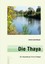 Die Thaya | Gerhard Jakob Mikysek | 9783850287913