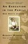 An Execution in the Family: One Son's Journey by Robert Meeropol.