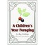 A Children's Year Foraging - Paperback NEW Reg Giddings(Au 2014-06-16