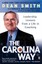 The Carolina Way: Leadership Lessons from a Life in Coaching by Dean Edwards...