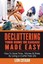 Decluttering Your Home or Garage Made Easy How to Save Time, Mo... 9781499555387
