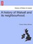 NEW A History Of Walsall And Its Neighbourhood.... BOOK (Paperback / softback)