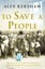 To Save a People by Alex Kershaw.