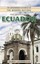The History of Ecuador (Greenwood Histories of the Modern Nations).