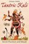 Tantric Kali: Secret Practices and Rituals by Daniel Odier.