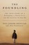 The Foundling: The True Story of a Kidnapping, a Family Secret, and My Search...