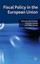 Fiscal Policy in the European Union by Ferreiro, J. -Hcover