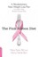 The Pink Ribbon Diet: Winning Back Your Body After Breast Cancer by Mary Flynn.