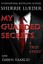 My Guarded Secrets: A True Story by Lueder, Sherrie -Paperback