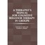 A Therapist's Manual for Cognitive Behavior Therapy in Groups Lawrence I. Sank
