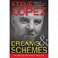 Dreams and Schemes: My Decade of Fun in the Sun - Paperback NEW Steve Lopez 2010
