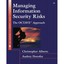 Managing Information Security Risks: The OCTAVE (SM) Approach Christopher Albert